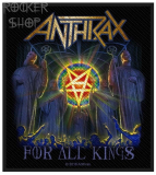 Nášivka ANTHRAX vyšívaná-For All Kings