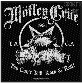 Nášivka MOTLEY CRUE vyšívaná-You Can't Kill Rock N' Roll